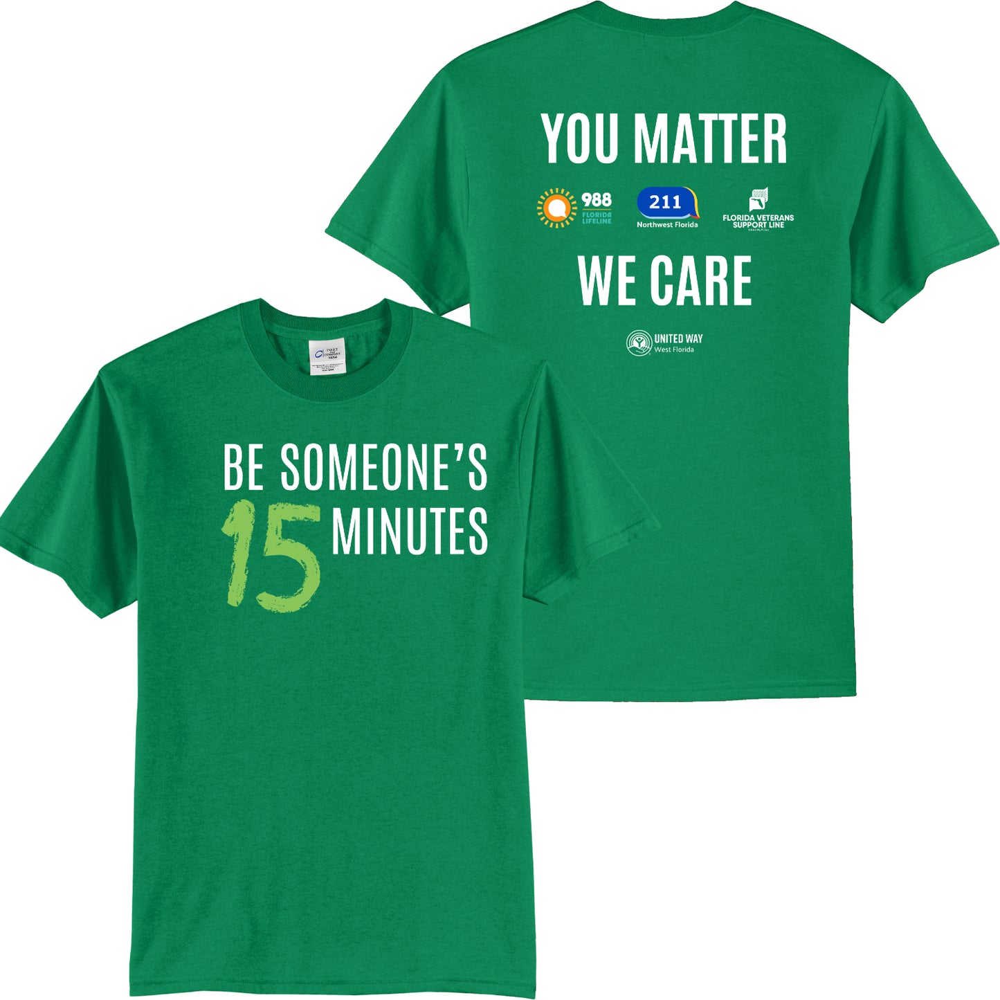 “Be Someone’s 15 Minutes” Awareness T-Shirt | United Way West Florida - PC55