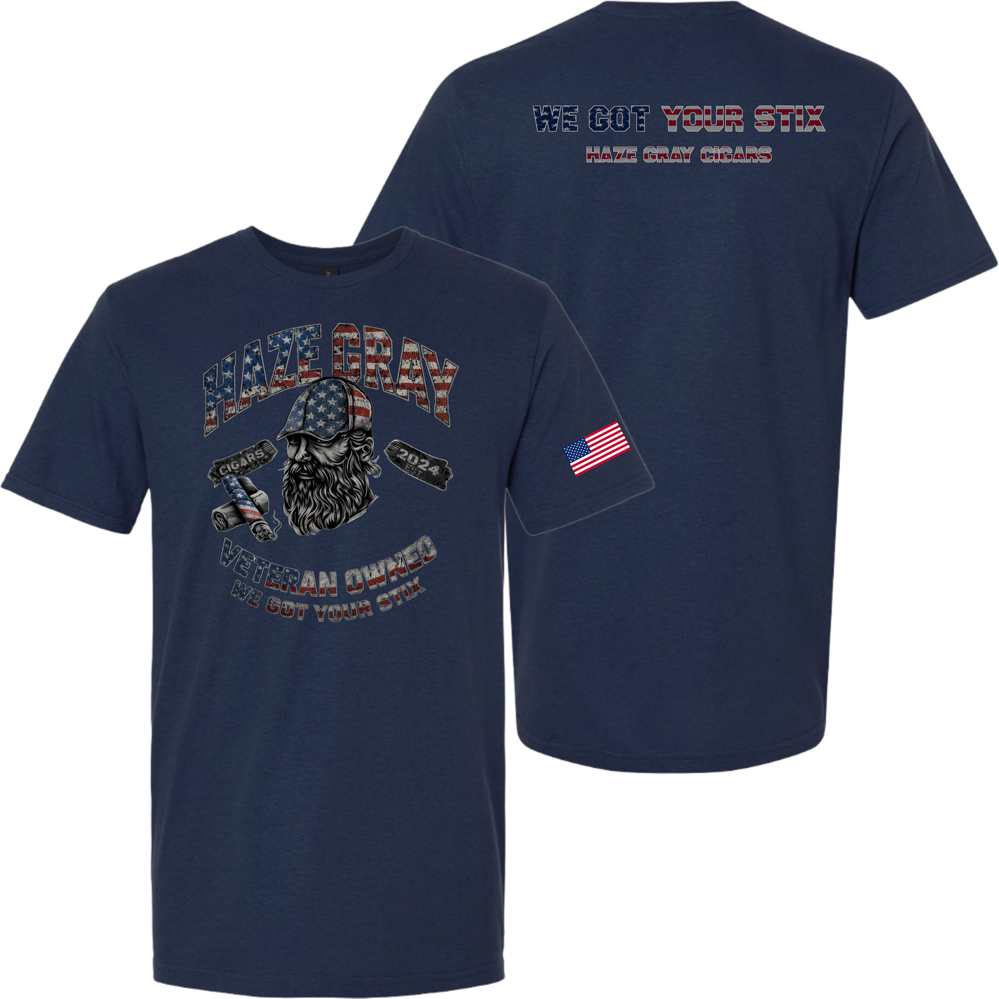 Haze Gray - WE GOT YOUR STIX PATRIOTIC T-SHIRT - 64000