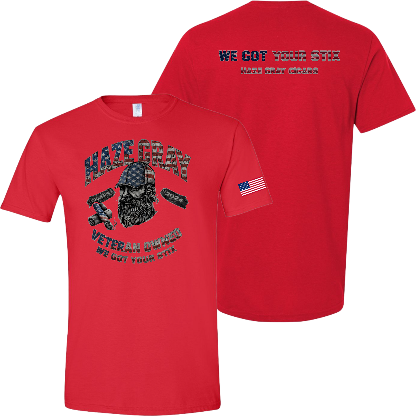 Haze Gray - WE GOT YOUR STIX PATRIOTIC T-SHIRT - 64000