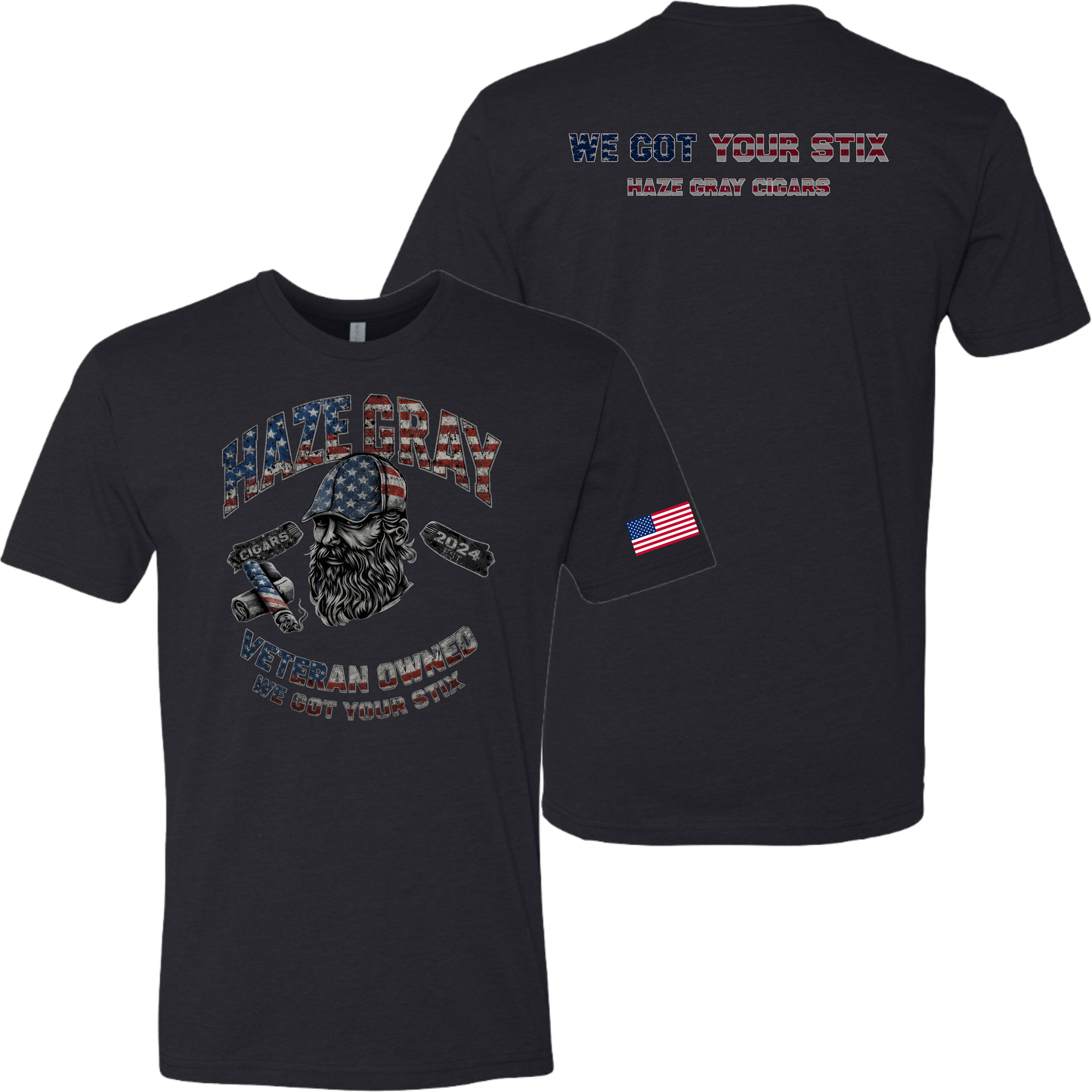 Haze Gray - WE GOT YOUR STIX PATRIOTIC T-SHIRT - 64000