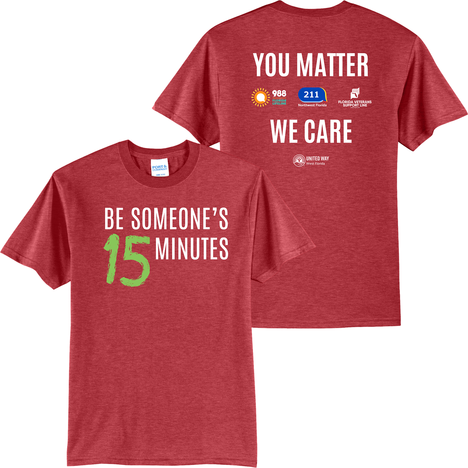 “Be Someone’s 15 Minutes” Awareness T-Shirt | United Way West Florida - PC55